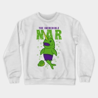 The Incredible Green Narwhal Funny Parody Crewneck Sweatshirt